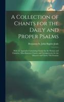 A Collection of Chants for the Daily and Proper Psalms