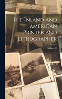 The Inland and American Printer and Lithographer; Volume 15