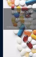 Text-Book of Medical Chemistry