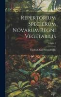Repertorium Specierum Novarum Regni Vegetabilis; Volume 3