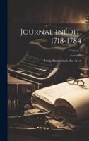 Journal Inédit, 1718-1784; Volume 1