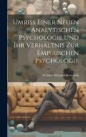 Umriss Einer Neuen Analytischen Psychologie Und Ihr Verhältnis Zur Empirischen Psychologie