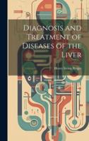 Diagnosis and Treatment of Diseases of the Liver