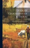 Dodges' Geography of Missouri