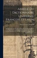 Abrégé Du Dictionnaire Universel François Et Latin