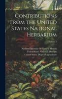 Contributions From the United States National Herbarium; Volume 5