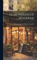 Le Monologue Moderne