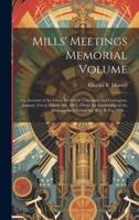 Mills' Meetings Memorial Volume