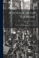 A Voyage in the "Sunbeam"