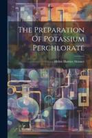 The Preparation Of Potassium Perchlorate