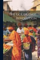 The Gold Coast Revolution