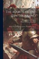 The March of the Ten Thousand