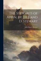 The Stewarts of Appin, by J.H.J. And D. Stewart