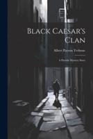 Black Caesar's Clan