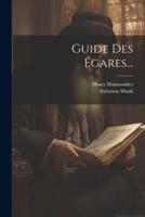 Guide Des Égares...