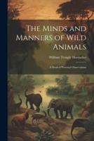 The Minds and Manners of Wild Animals