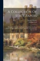 A Collection Of State Papers