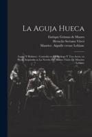 La Aguja Hueca