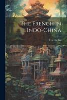 The French in Indo-China