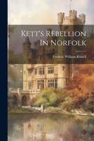 Kett's Rebellion In Norfolk
