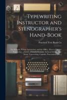 Typewriting Instructor and Stenographer's Hand-Book