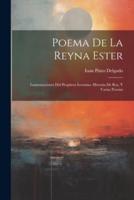 Poema De La Reyna Ester