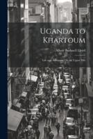 Uganda to Khartoum