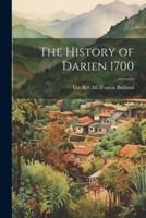 The History of Darien 1700