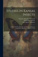 Studies In Kansas Insects