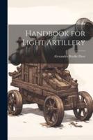 Handbook for Light Artillery