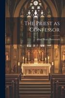 The Priest as Confessor