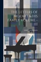 The Letters of Mozart & His Family Volume - III
