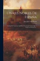 Linajes Nobles De España