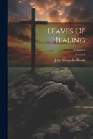 Leaves Of Healing; Volume 8