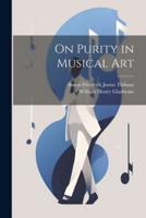 On Purity in Musical Art