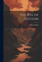 The Eye of Zeitoon