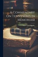 A Commentary On Tennyson's in Memoriam
