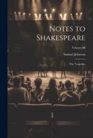 Notes to Shakespeare