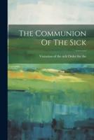 The Communion Of The Sick