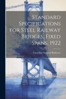 Standard Specifications for Steel Railway Bridges, Fixed Spans, 1922