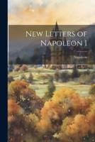 New Letters of Napoleon I