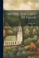 Obeying the Call, by Pansy