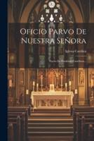 Oficio Parvo De Nuestra Señora