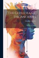 The God-Idea Of The Ancients