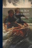 The Boy Castaways; or, Endeavour Island