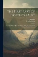 The First Part of Goethe's Faust