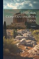 Historia Constantinopolitana