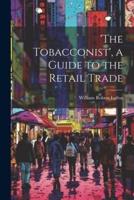 'The Tobacconist', a Guide to the Retail Trade