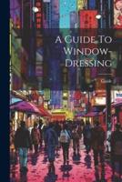A Guide To Window-Dressing