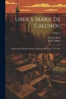 Liber S. Marie De Calchou